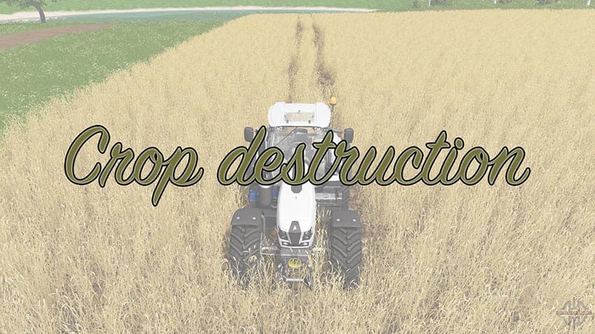 Crop destruction 3