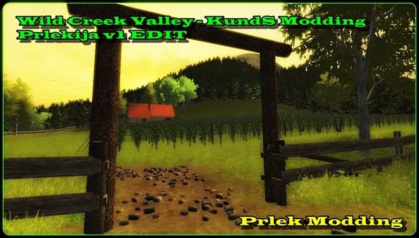 Wild Creek Valley - KundS Modding [Prlekijav1 EDIT] 4
