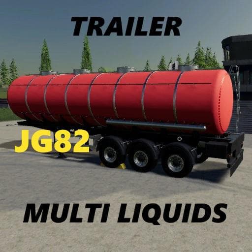 FS19 Multi Liquid Trailer