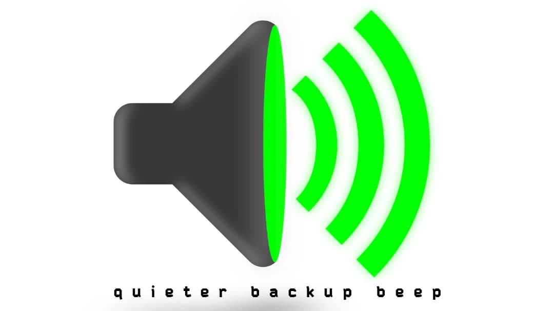 QUIETER REVERSE BEEP