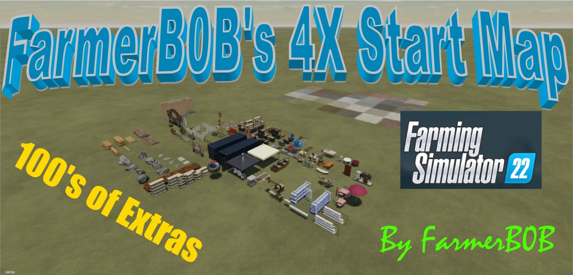 FARMERB0B'S 4X START MAP