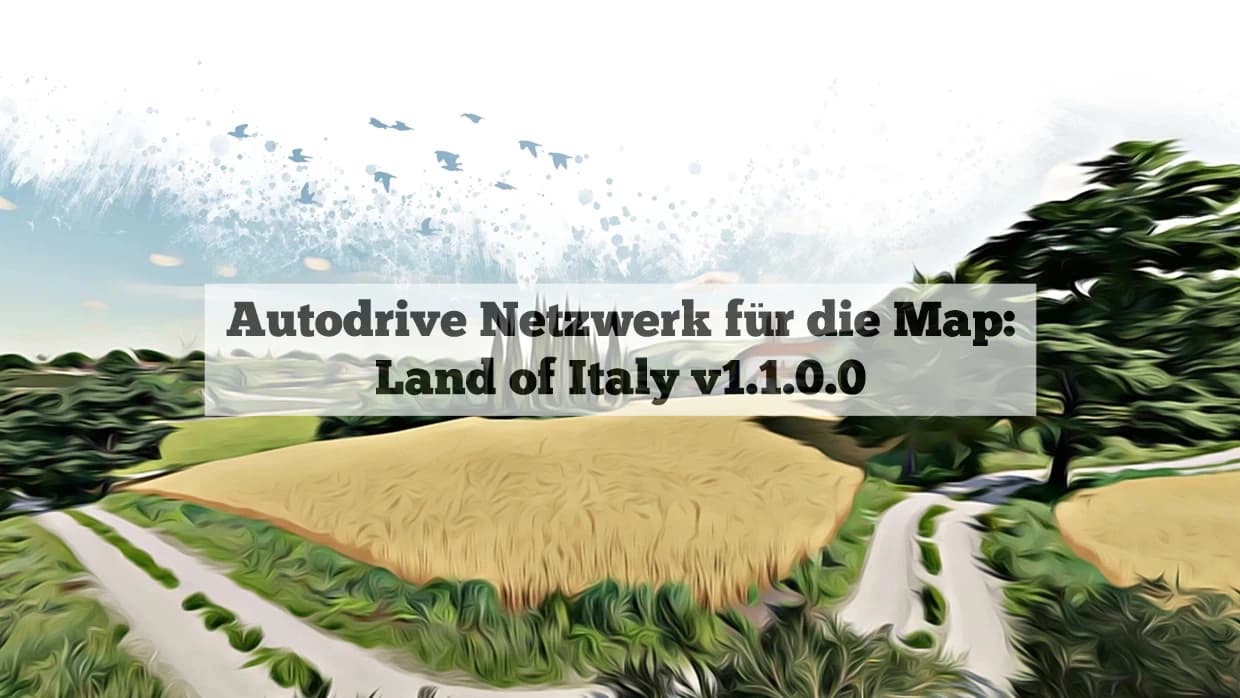AUTODRIVE NETZWERK FÜR DIE MAP: LAND OF ITALY