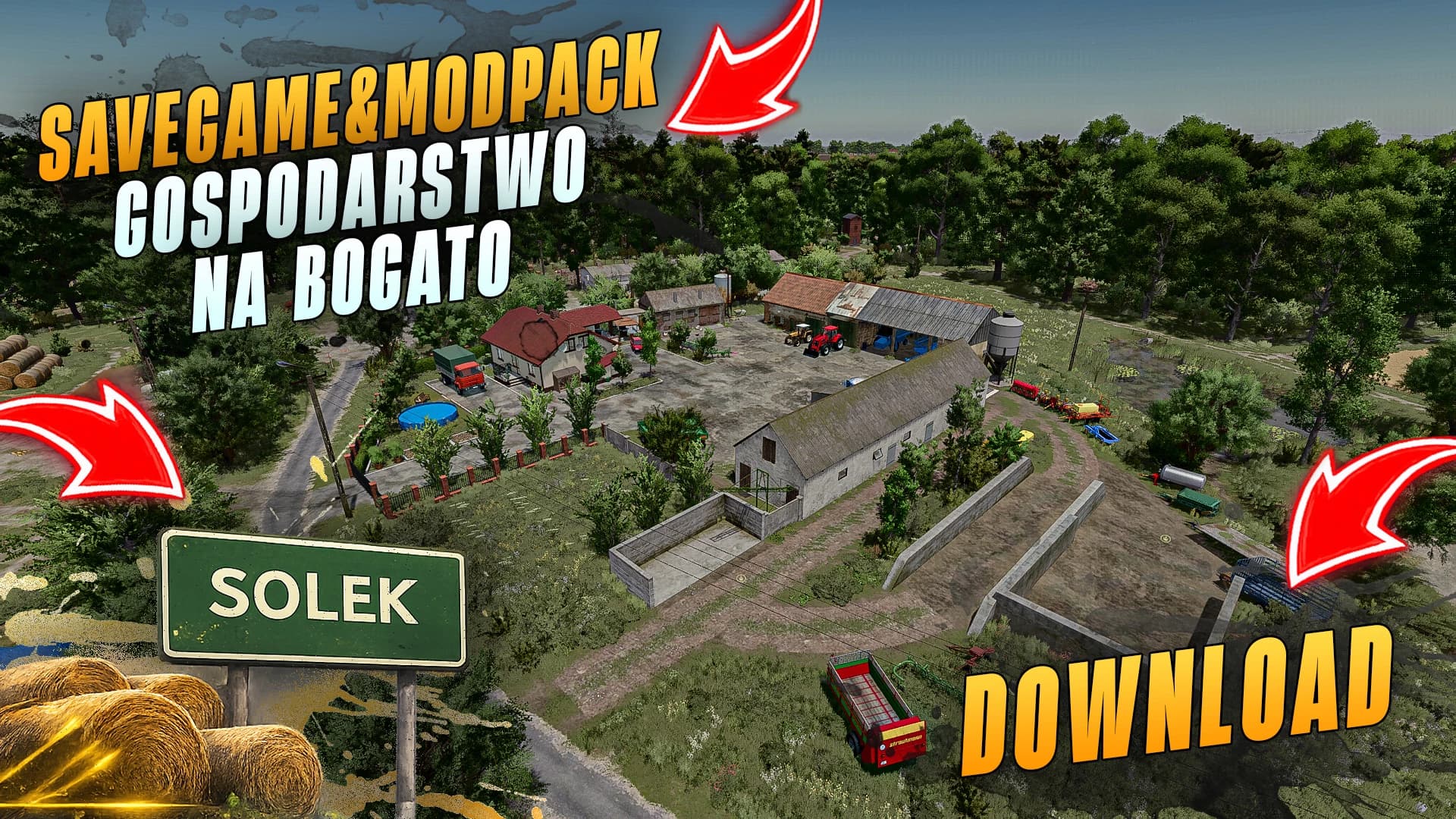 SAVEGAME & MODPACK "GOSPODARSTWO NA BOGATO" Korios