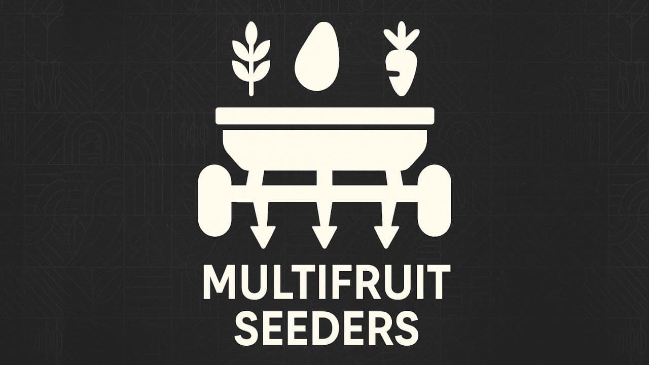 Multifruit Seeders