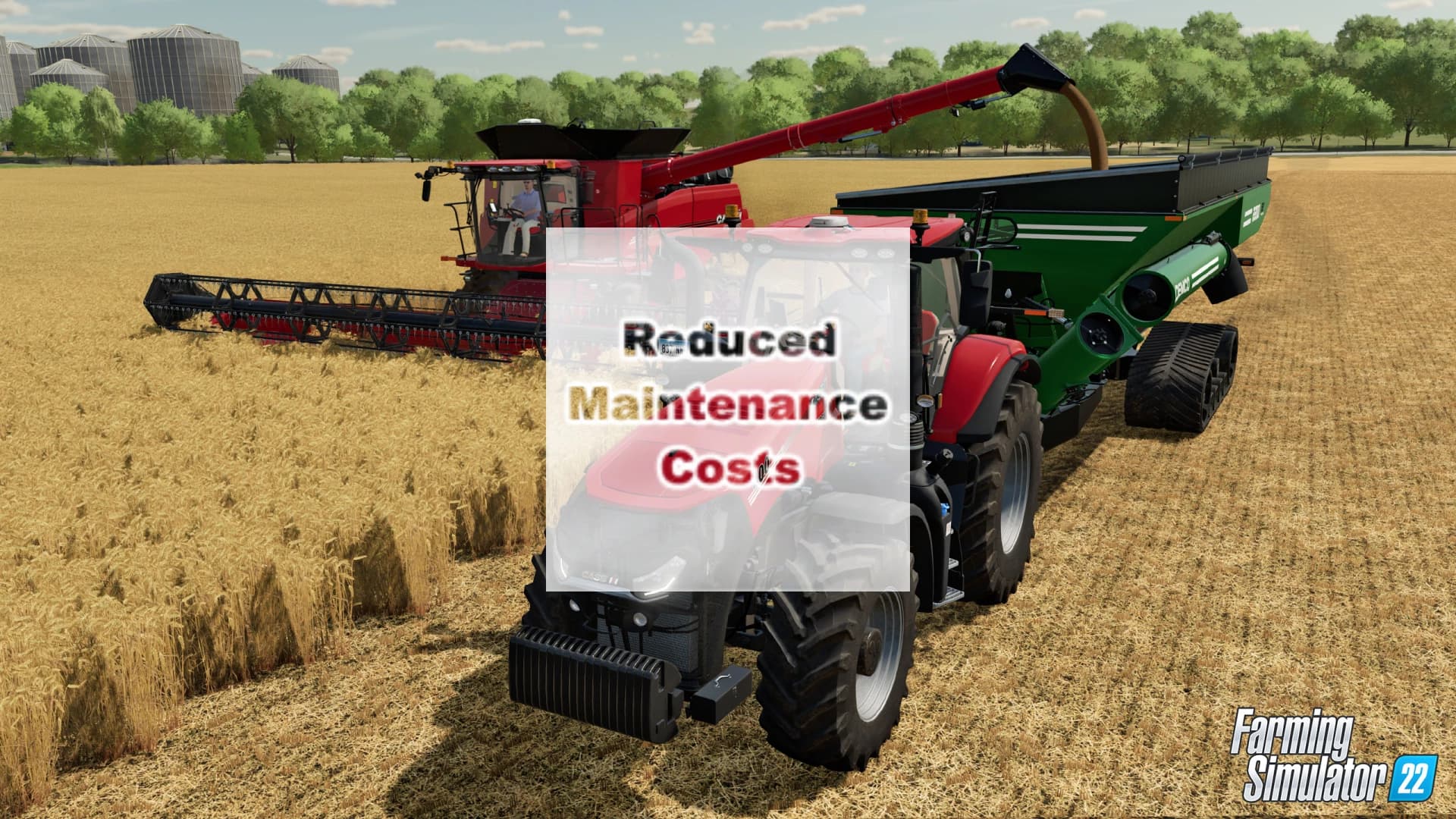 REDUCED MAINTENANCE COSTS
