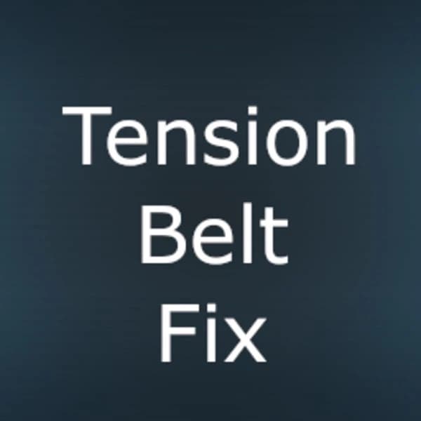 TENSIONBELTS FIX FOR 1.3 PATCH